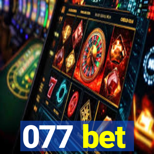 077 bet